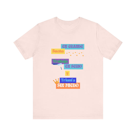 Inspirational Unisex Jersey Tee, Positive Message Shirt, Dream Big T-Shirt, Motivational Wear, Gift for Dreamers