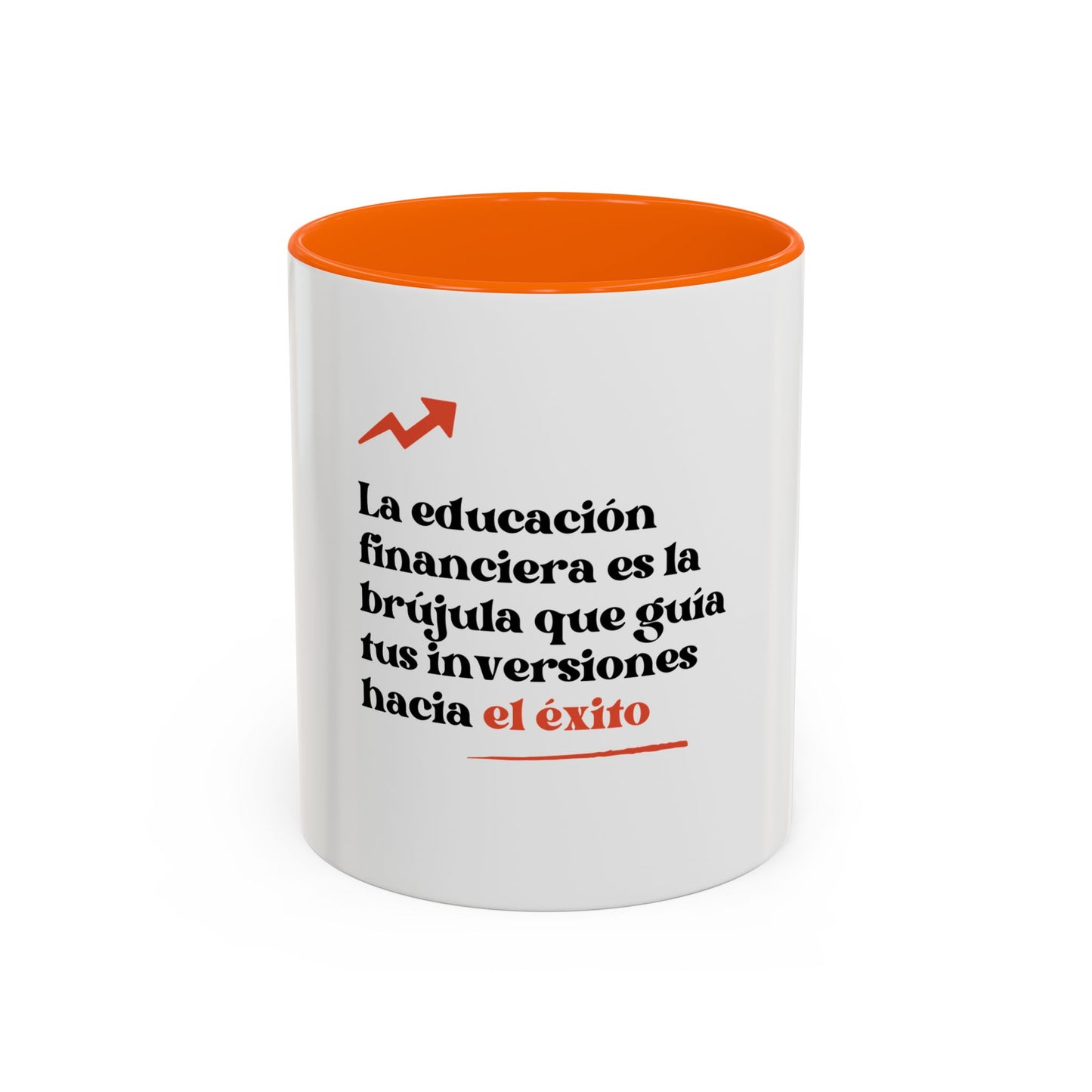 Motivational Accent Coffee Mug - Financial Education Inspiring Quote