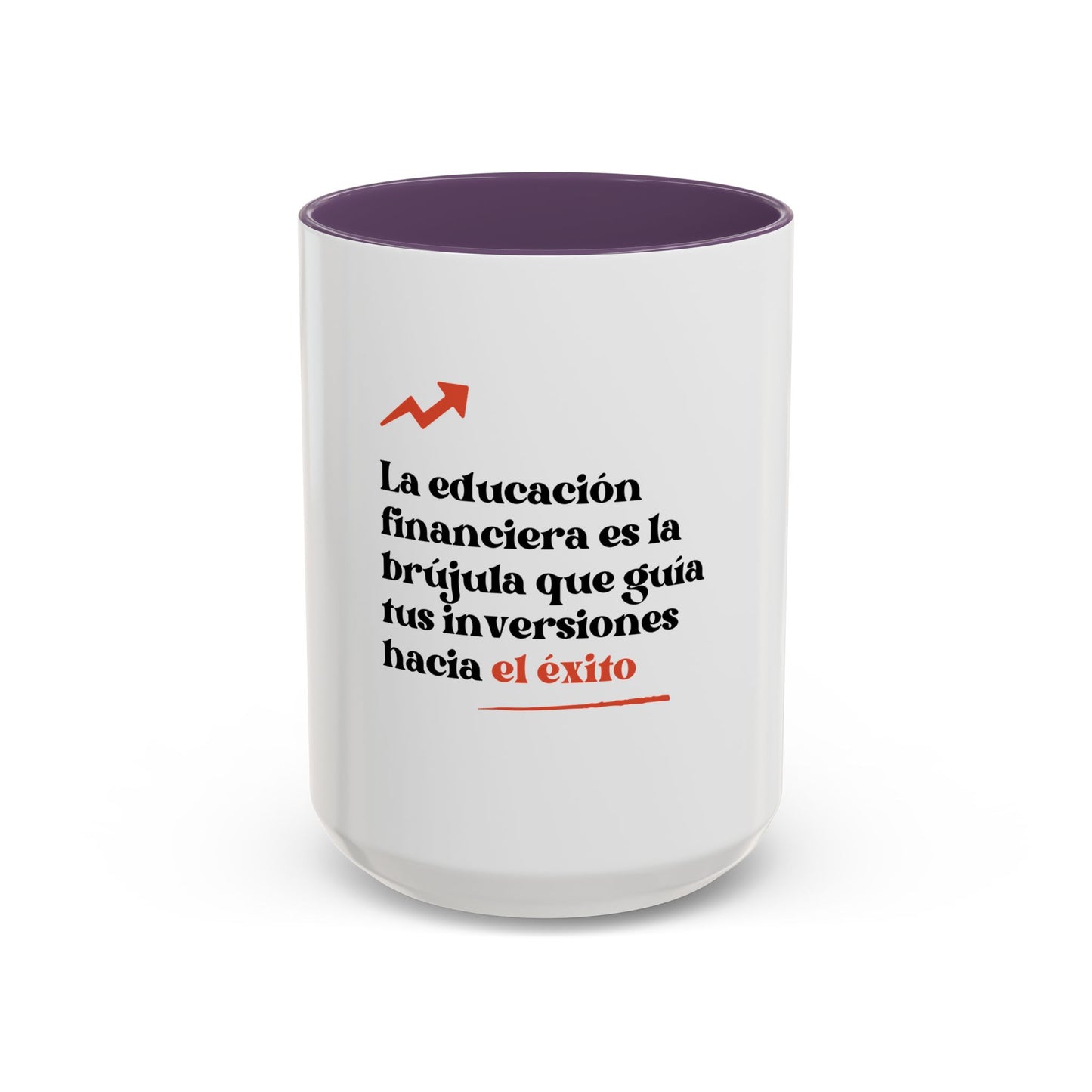 Motivational Accent Coffee Mug - Financial Education Inspiring Quote