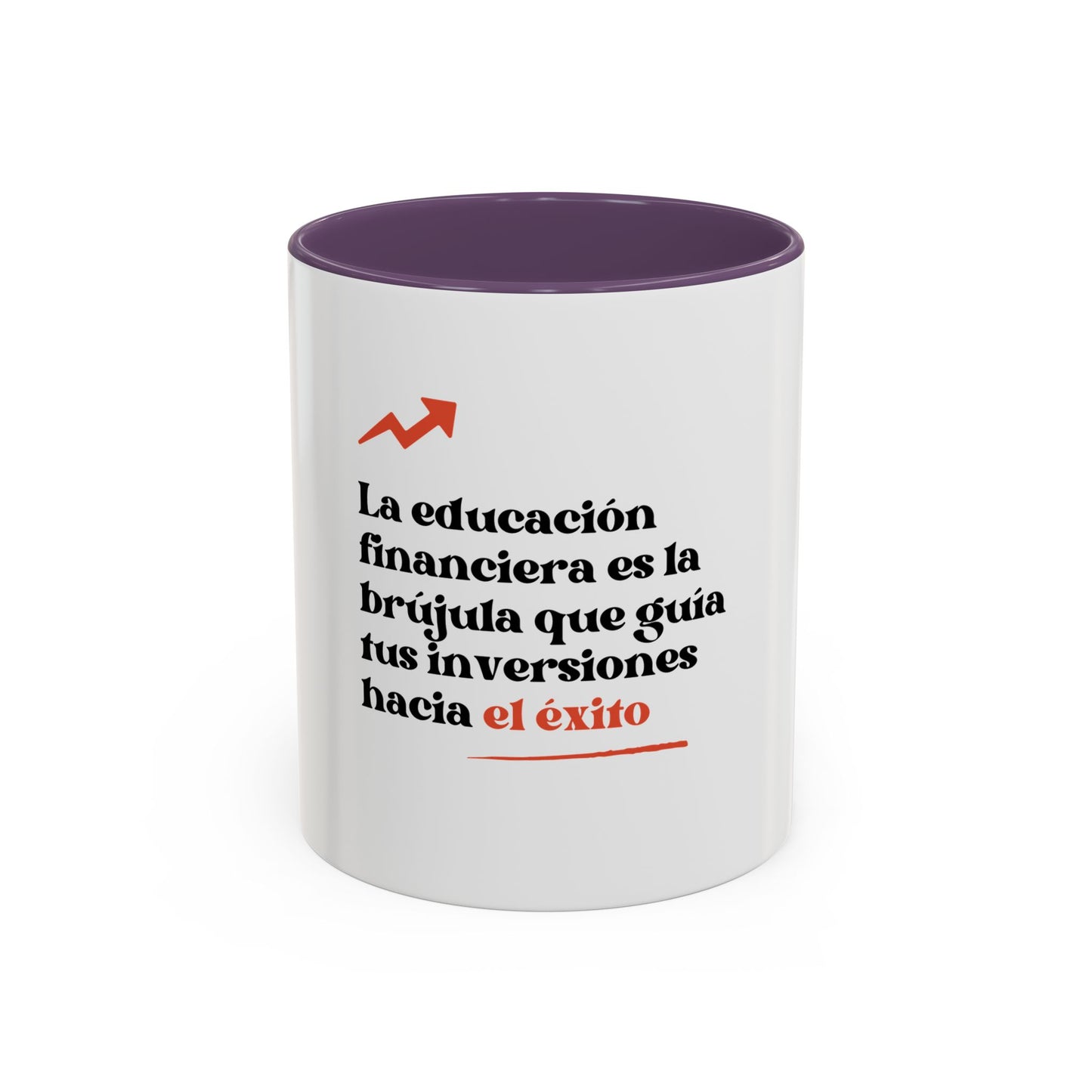Motivational Accent Coffee Mug - Financial Education Inspiring Quote