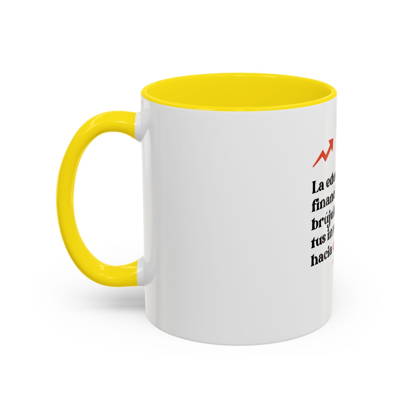 Motivational Accent Coffee Mug - Financial Education Inspiring Quote