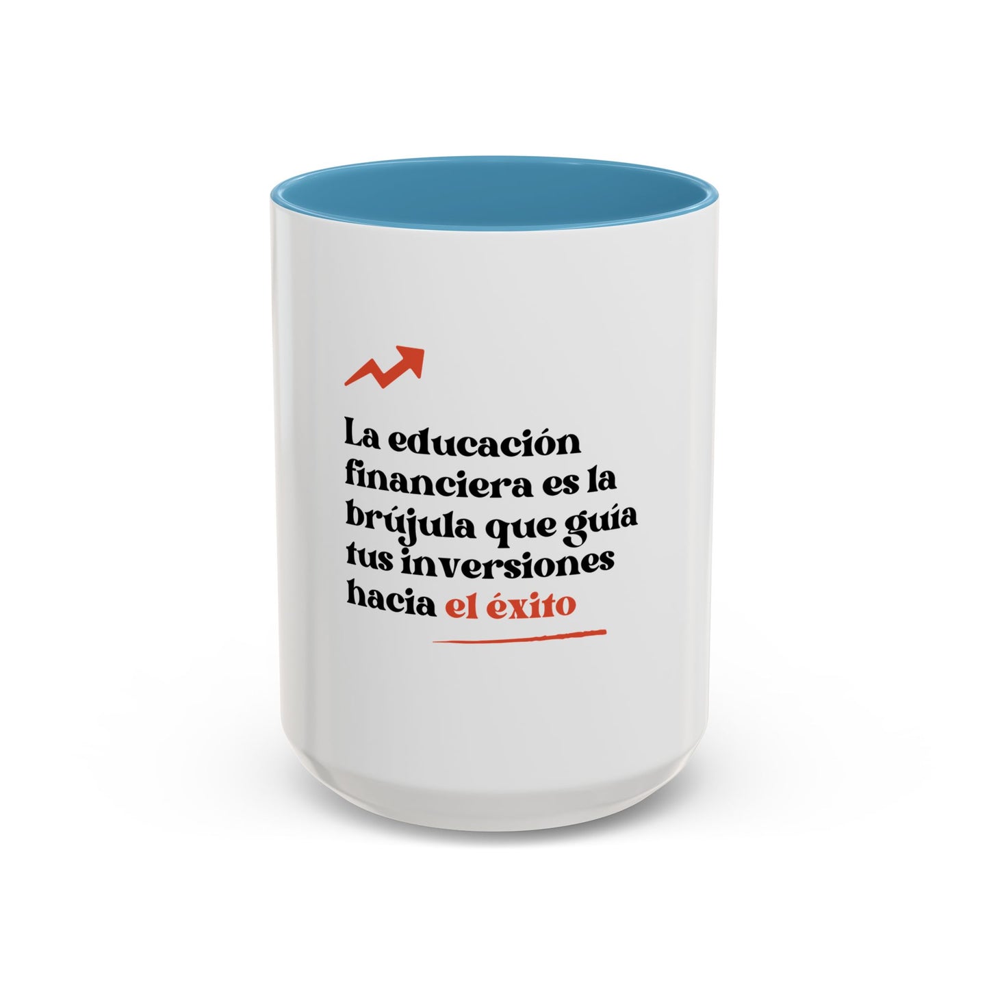 Motivational Accent Coffee Mug - Financial Education Inspiring Quote