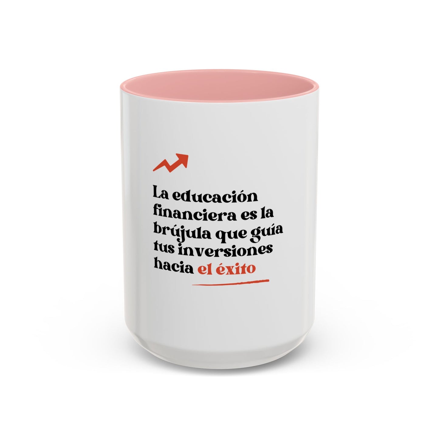 Motivational Accent Coffee Mug - Financial Education Inspiring Quote