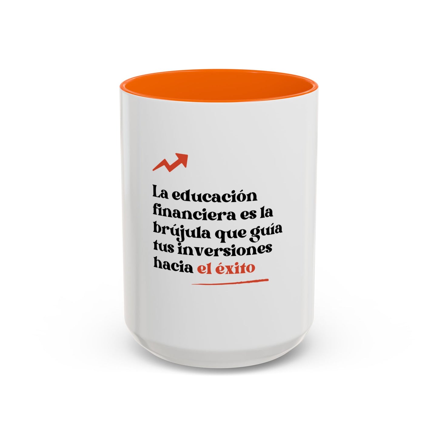 Motivational Accent Coffee Mug - Financial Education Inspiring Quote