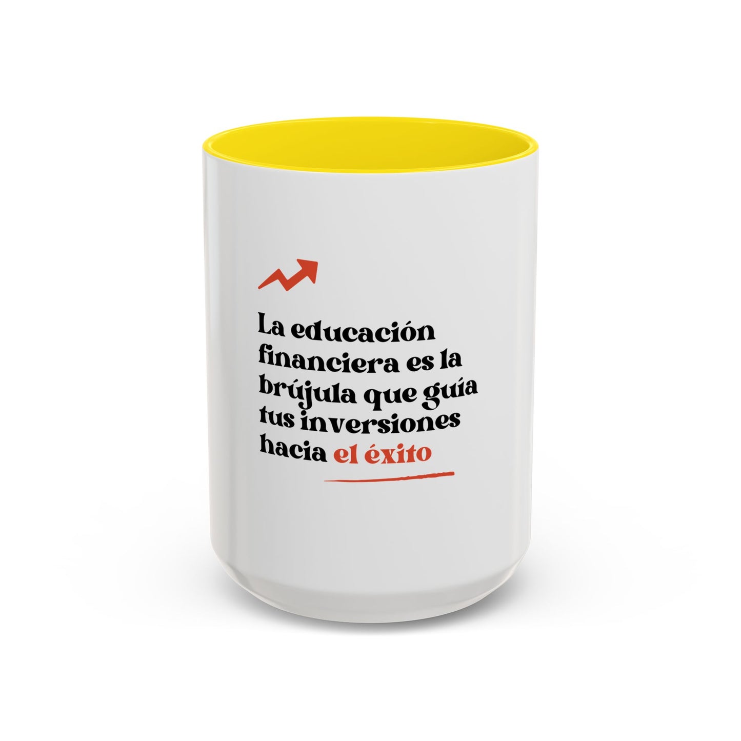 Motivational Accent Coffee Mug - Financial Education Inspiring Quote
